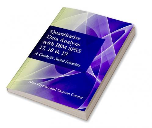 Quantitative Data Analysis with IBM SPSS 17 18 & 19