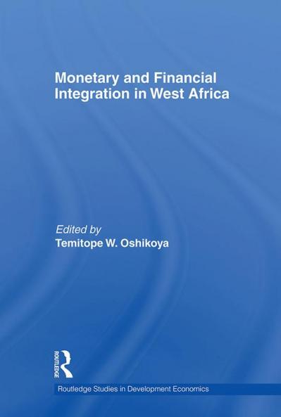 Monetary and Financial Integration in West Africa