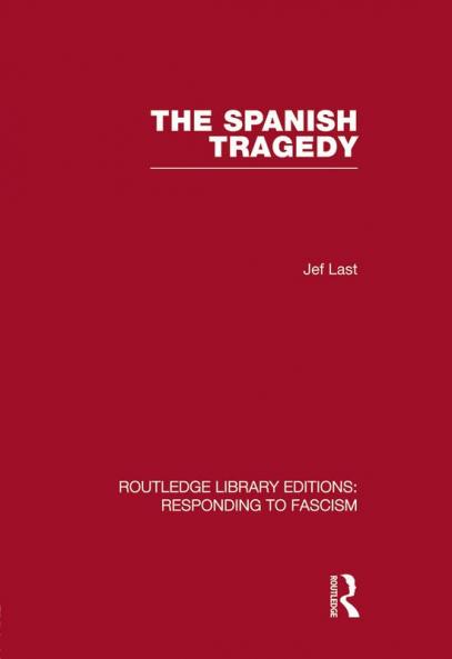 Spanish Tragedy (RLE Responding to Fascism)