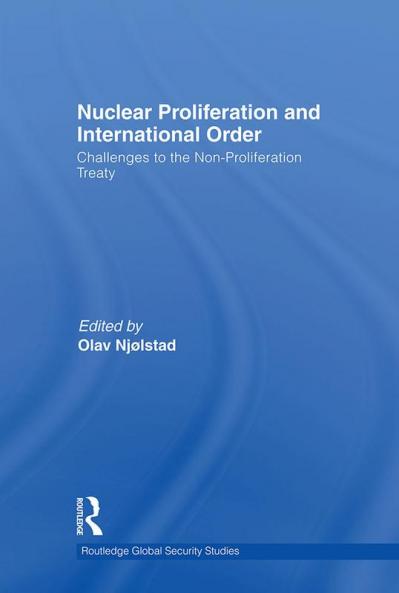 Nuclear Proliferation and International Order