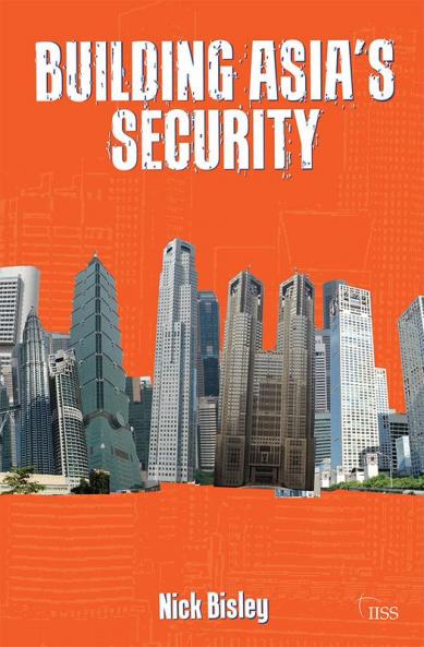 Building Asia's Security