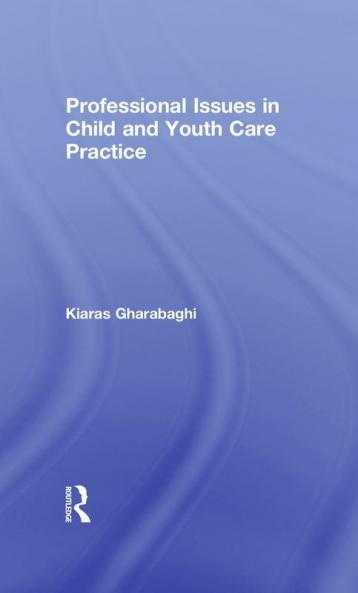 Professional Issues in Child and Youth Care Practice