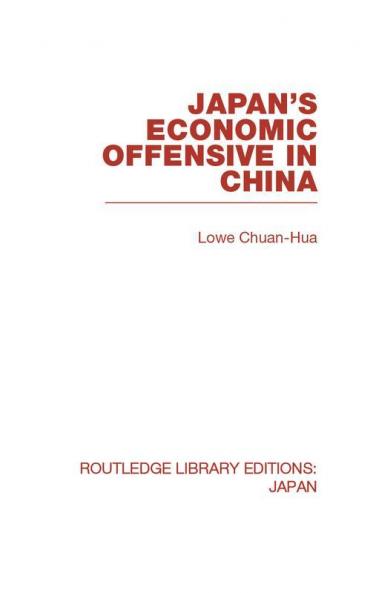 Japan's Economic Offensive in China