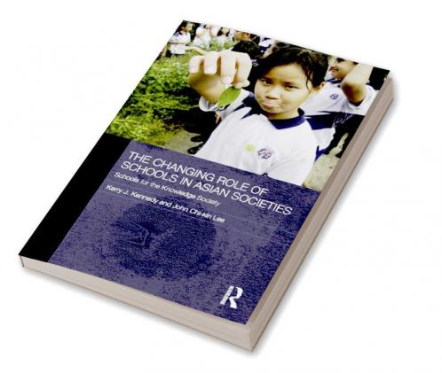 Changing Role of Schools in Asian Societies