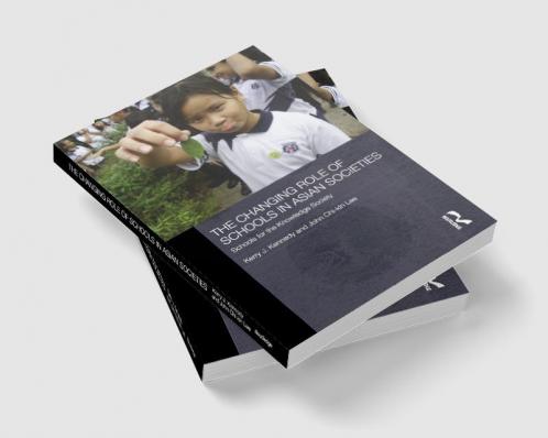 Changing Role of Schools in Asian Societies