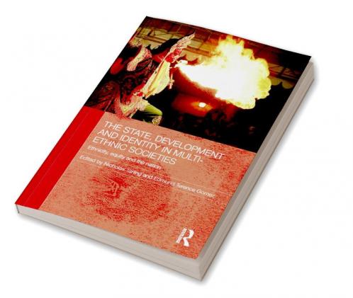 State Development and Identity in Multi-Ethnic Societies