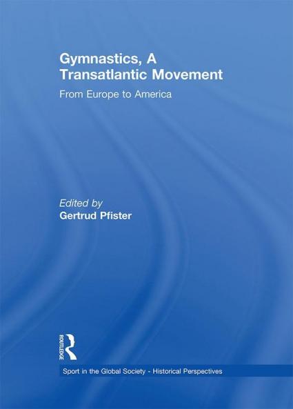 Gymnastics a Transatlantic Movement