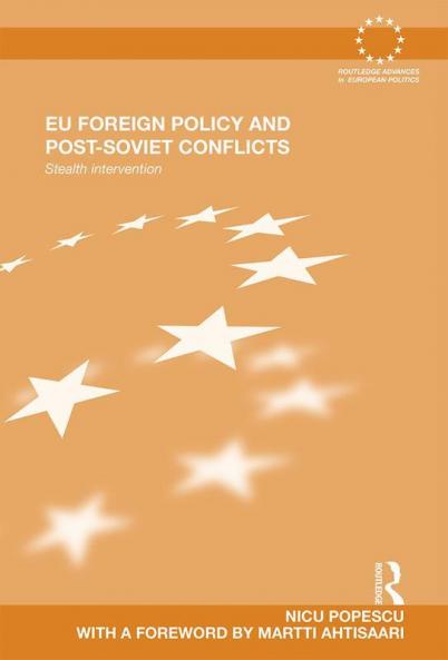 EU Foreign Policy and Post-Soviet Conflicts