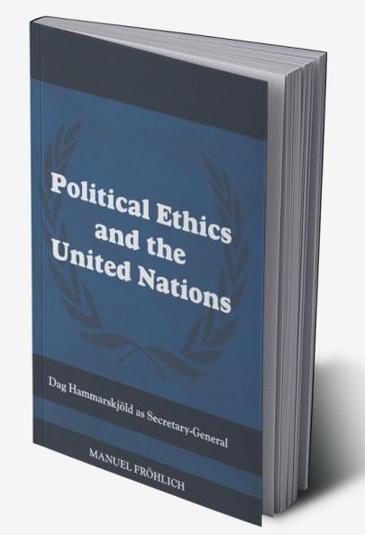 Political Ethics and The United Nations