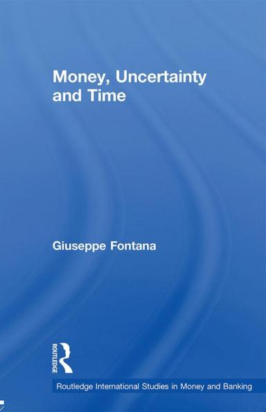 Money Uncertainty and Time