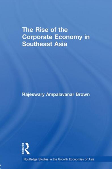 Rise of the Corporate Economy in Southeast Asia