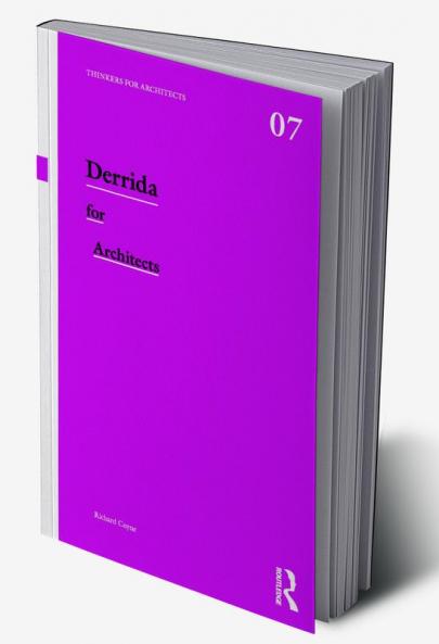 Derrida for Architects
