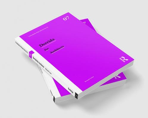 Derrida for Architects