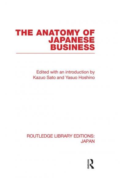 Anatomy of Japanese Business