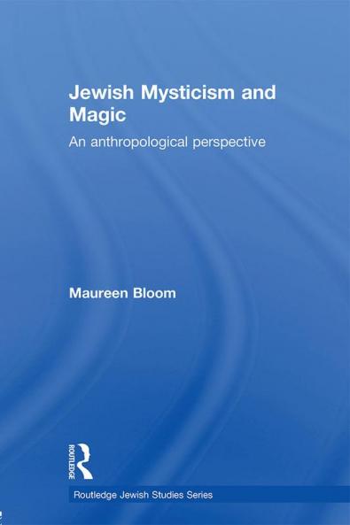 Jewish Mysticism and Magic