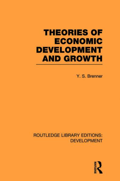 Theories of Economic Development and Growth