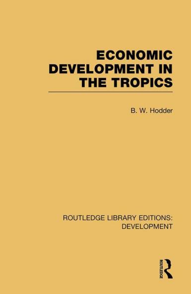 Economic Development in the Tropics