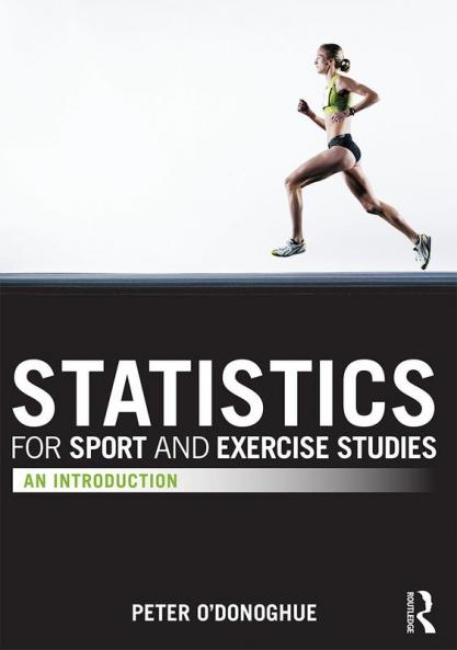 Statistics for Sport and Exercise Studies