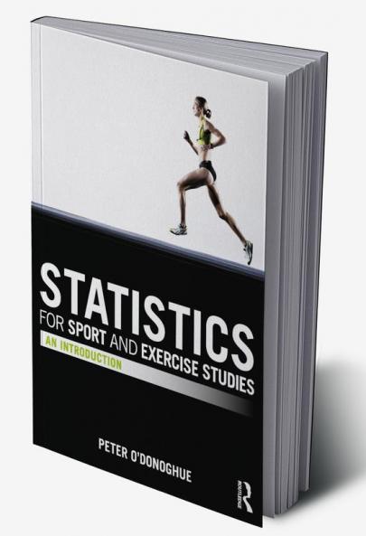Statistics for Sport and Exercise Studies
