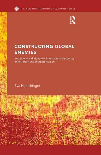 Constructing Global Enemies