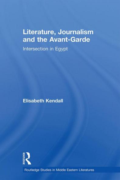 Literature Journalism and the Avant-Garde
