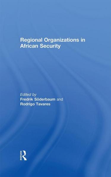 Regional Organizations in African Security
