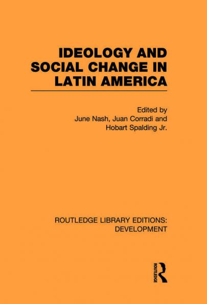 Ideology and Social Change in Latin America
