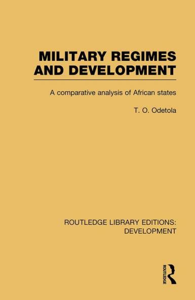 Military Regimes and Development