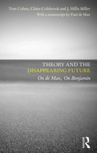 Theory and the Disappearing Future