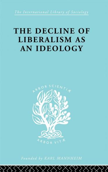 Decline of Liberalism as an Ideology