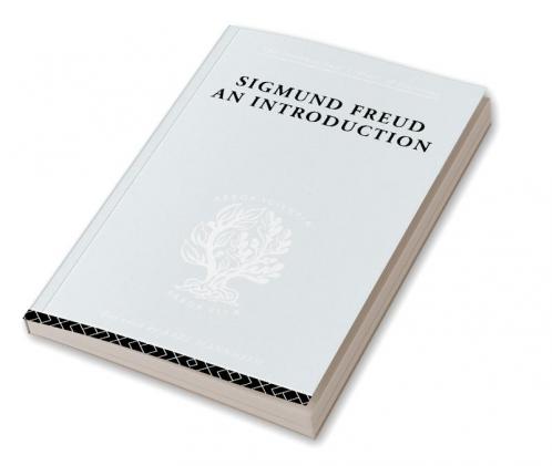 Sigmund Freud - An Introduction