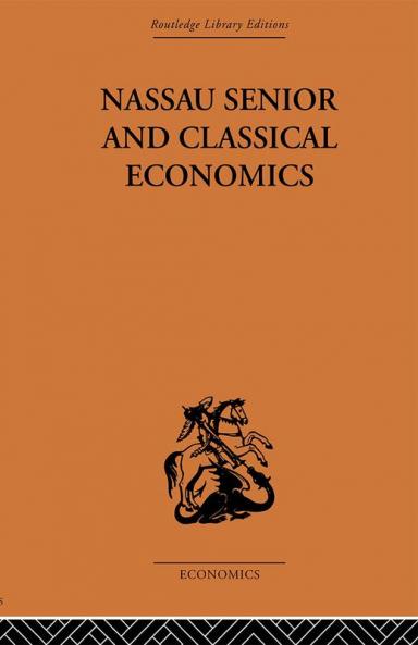 Nassau Senior and Classical Economics