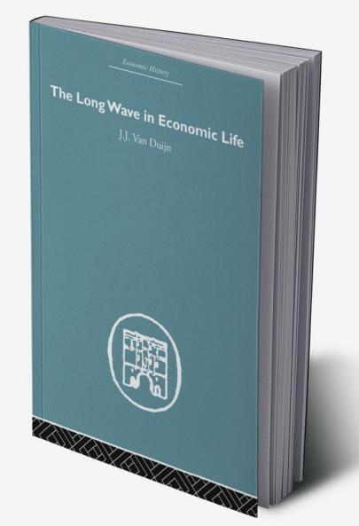 Long Wave in Economic Life