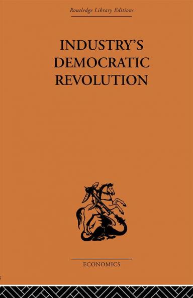 Industry's Democratic Revolution