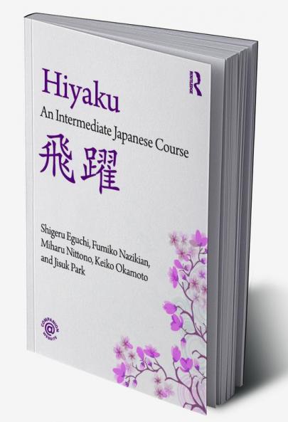 Hiyaku: An Intermediate Japanese Course