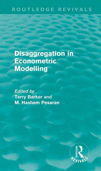 Disaggregation in Econometric Modelling (Routledge Revivals)