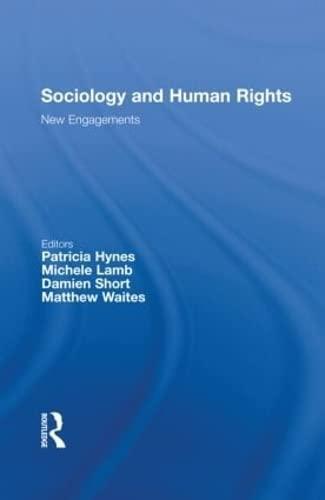 Sociology and Human Rights: New Engagements