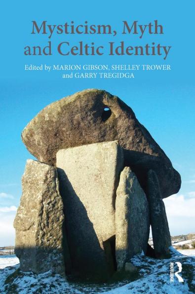 Mysticism Myth and Celtic Identity