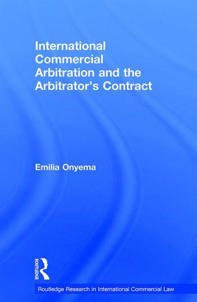 International Commercial Arbitration and the Arbitrator's Contract