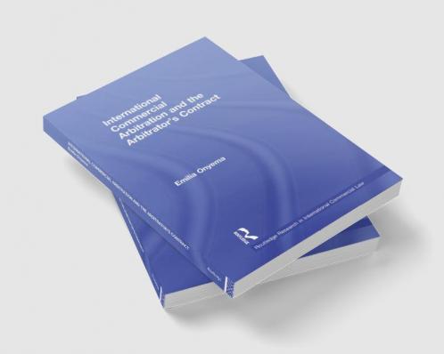 International Commercial Arbitration and the Arbitrator's Contract