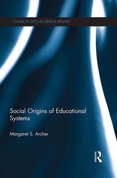 Social Origins of Educational Systems