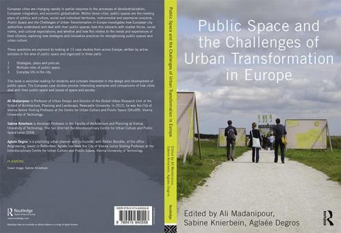 Public Space and the Challenges of Urban Transformation in Europe