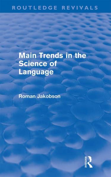 Main Trends in the Science of Language (Routledge Revivals)