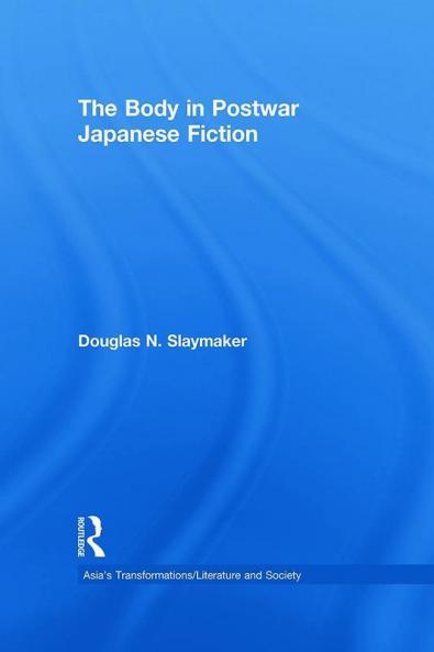 Body in Postwar Japanese Fiction