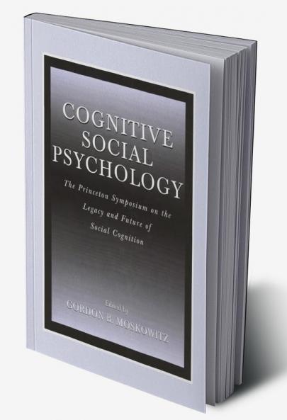 Cognitive Social Psychology
