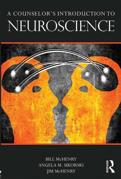 Counselor's Introduction to Neuroscience