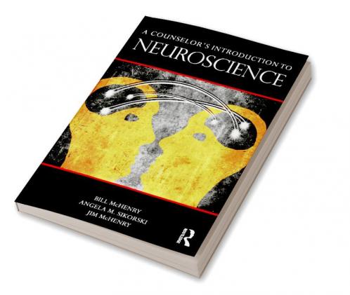 Counselor's Introduction to Neuroscience