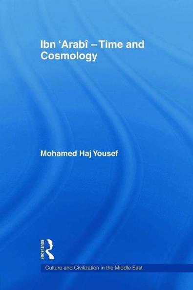 Ibn ‘Arabî - Time and Cosmology