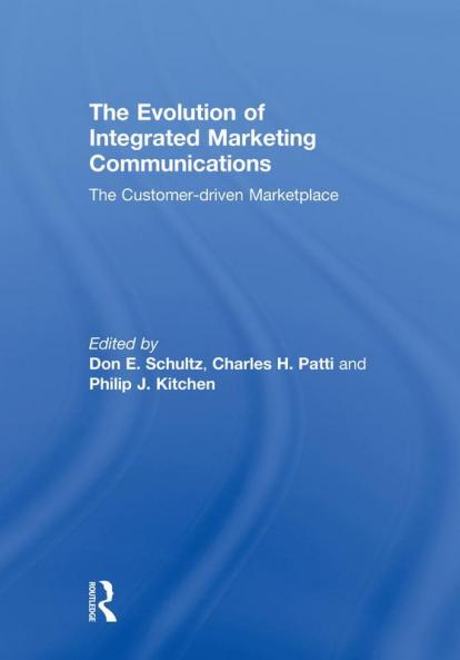 Evolution of Integrated Marketing Communications
