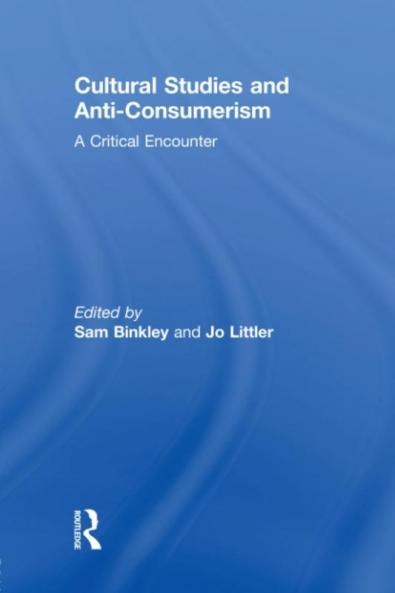 Cultural Studies and Anti-Consumerism